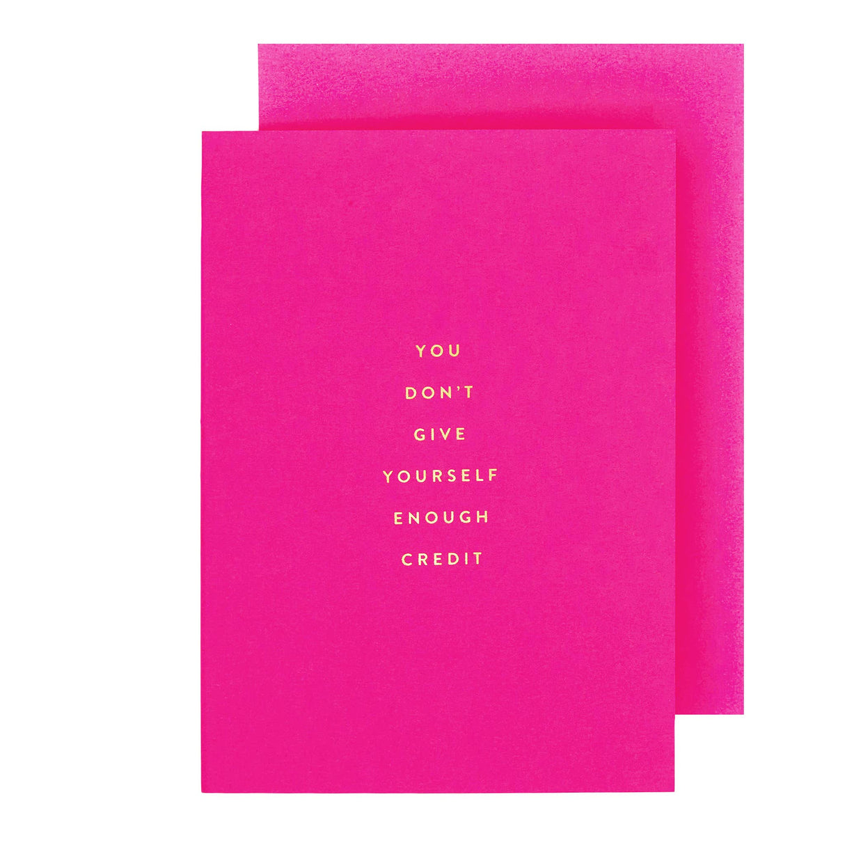 "You Don't Give Yourself Enough Credit" Card
