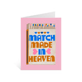 "Match Made in Heaven" Greeting Card