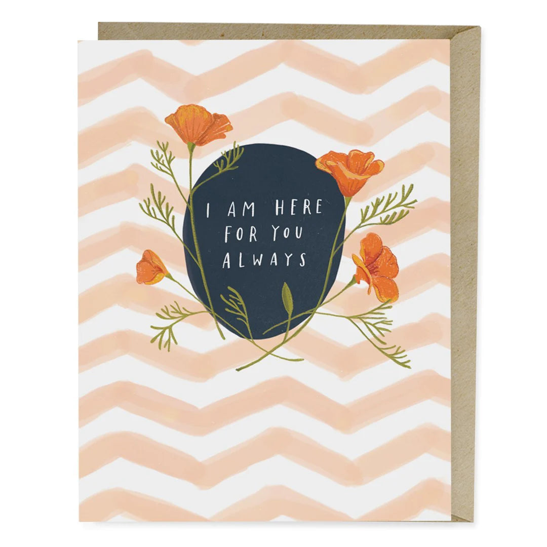 Card: I am Here for you Always